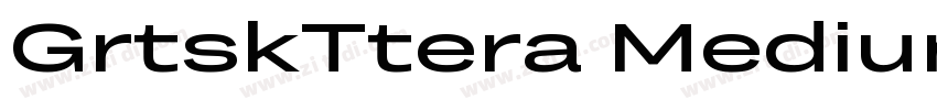 GrtskTtera Medium字体转换 GrtskTtera Medium字体转换